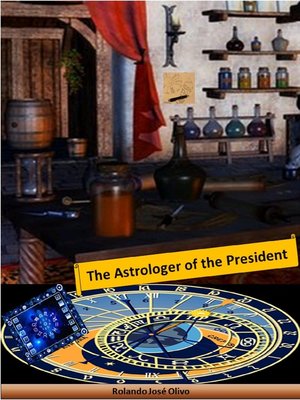 cover image of The Astrologer of the President